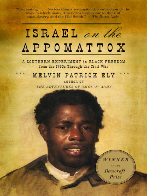 Title details for Israel on the Appomattox by Melvin Patrick Ely - Wait list
